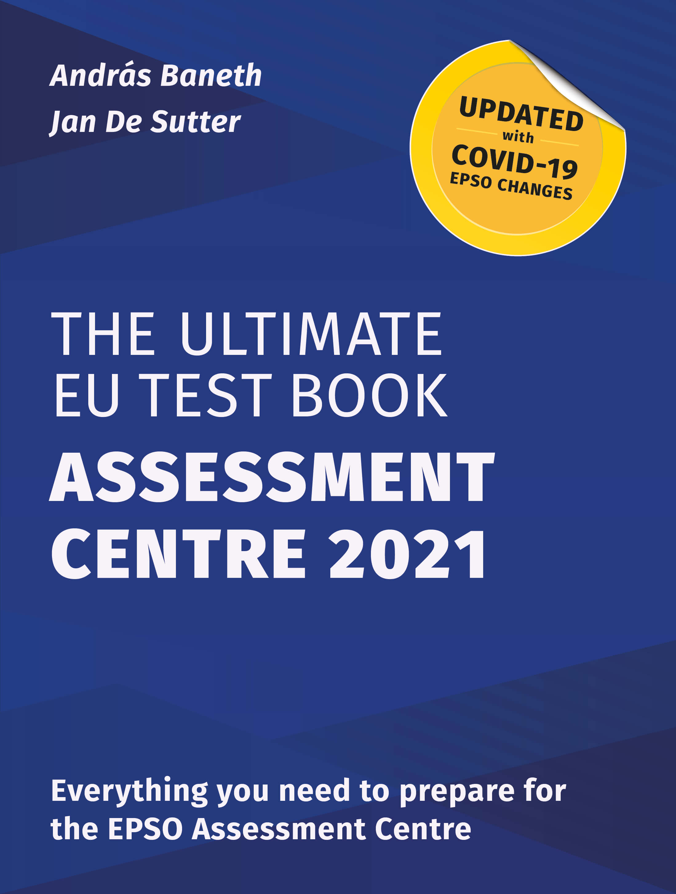 The Ultimate EU Test Book - EPSO Assessment Centre Edition 2021